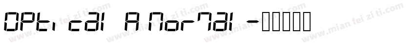 Optical A Normal字体转换